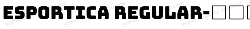 Esportica Regular字体转换